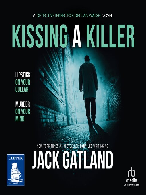 Title details for Kissing a Killer by Jack Gatland - Available